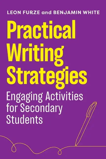 Practical Writing Strategies: Engaging Activities for Secondary Students - Paperback