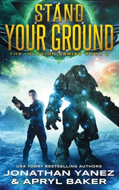 Stand Your Ground: A Gateway to the Galaxy Series - Paperback