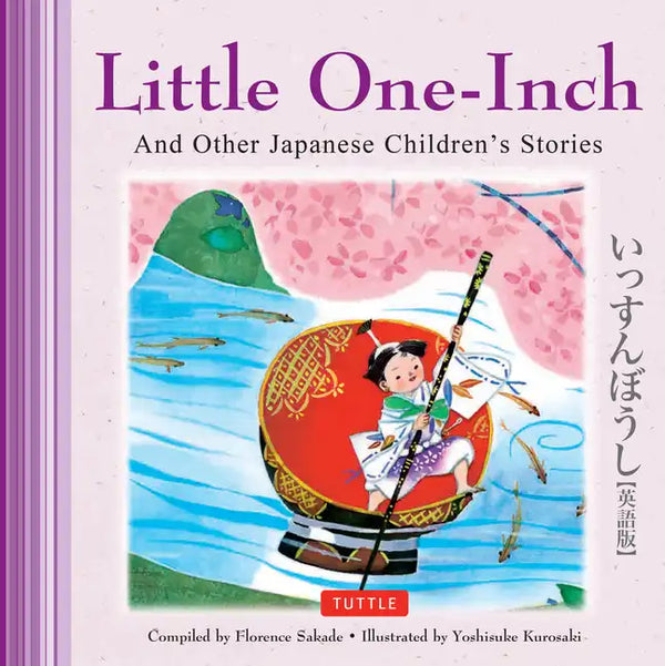 Little One-Inch & Other Japanese Children's Favorite Stories - Hardcover