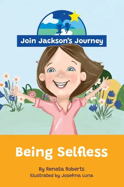 JOIN JACKSON's JOURNEY Being Selfless - Paperback