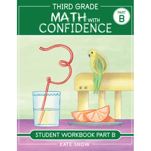 Third Grade Math with Confidence Student Workbook Part B - Paperback