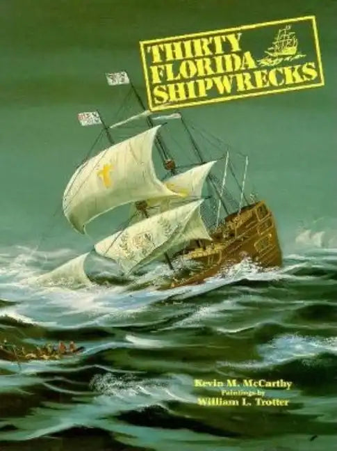Thirty Florida Shipwrecks - Paperback