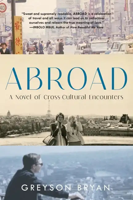 Abroad: A Novel of Cross-Cultural Encounters - Paperback