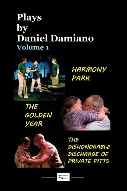Plays by Daniel Damiano - Volume 1 - Paperback