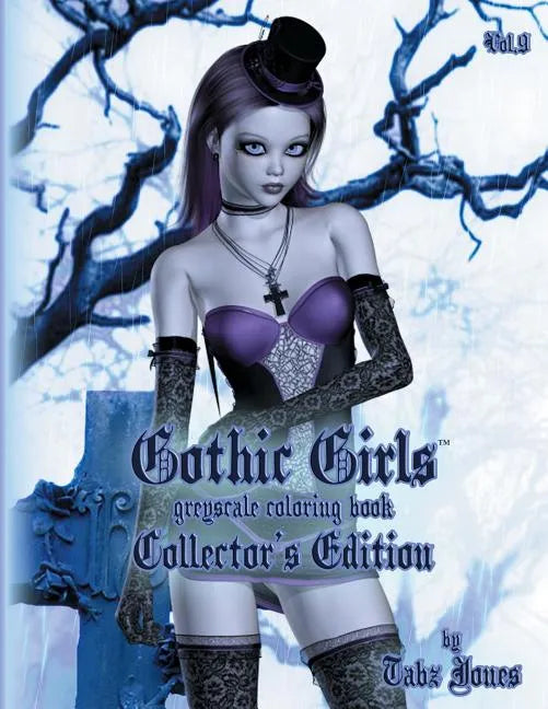 Gothic Girls Grayscale Coloring Book: Collector's Edition - Paperback