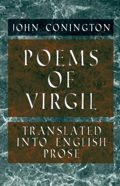 Poems of Virgil - Translated into English Prose - Paperback
