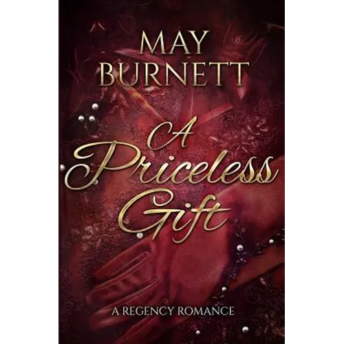 A Priceless Gift: A Regency Romance - Paperback