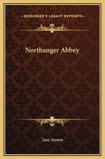 Northanger Abbey - Hardcover