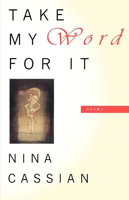 Take My Word for It: Poems - Paperback