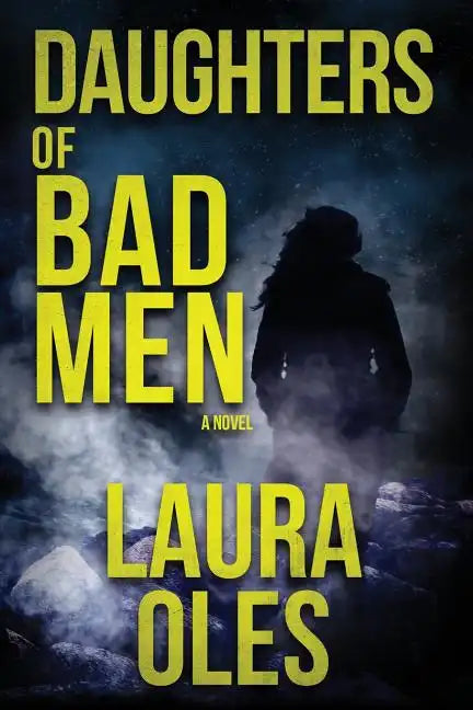 Daughters of Bad Men - Paperback