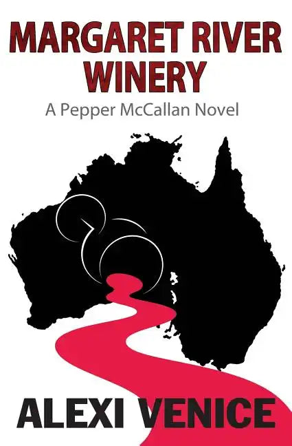 Margaret River Winery: A Pepper McCallan Novel - Paperback