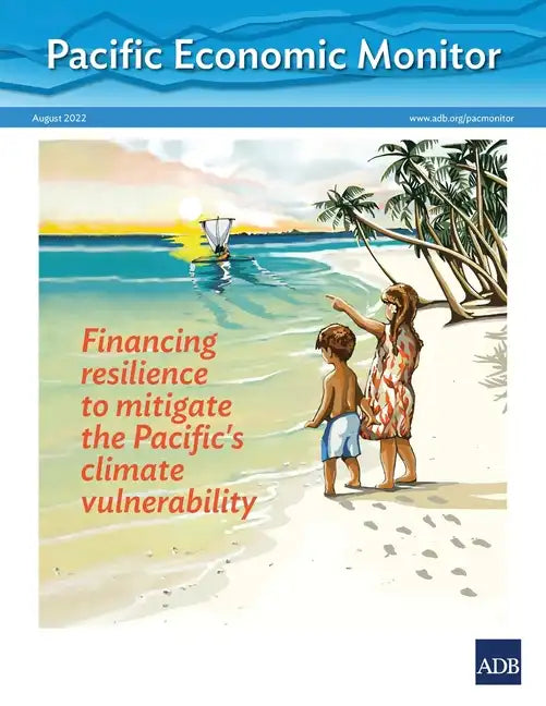 Pacific Economic Monitor - August 2022 - Paperback