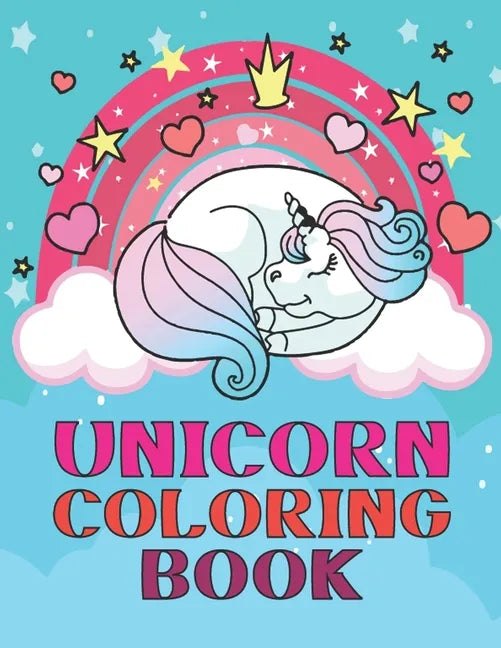 Unicorn Coloring Book: unicorn coloring books for girls ages 8-12, kids coloring books ages 6-8 unicorn - Paperback