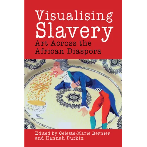 Visualising Slavery - Paperback