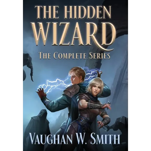 The Hidden Wizard: The Complete Series - Hardcover