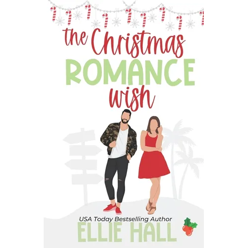 The Christmas Romance Wish: A Sweet Small Town Age Gap Romantic Comedy - Paperback