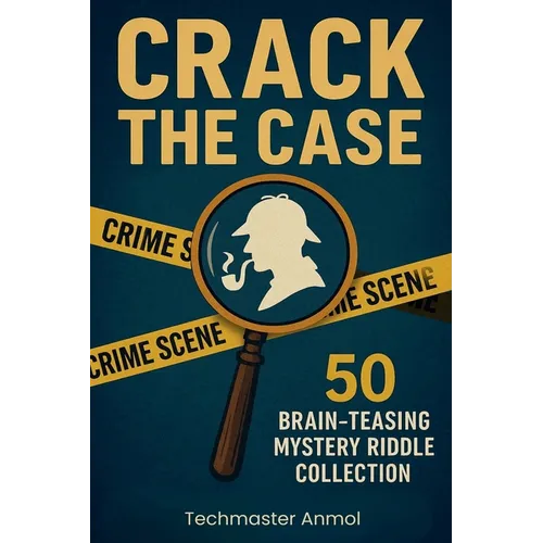 Crack the Case: 50 Brain-TeasingMystery Riddle Collection - Paperback