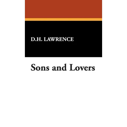 Sons and Lovers - Hardcover