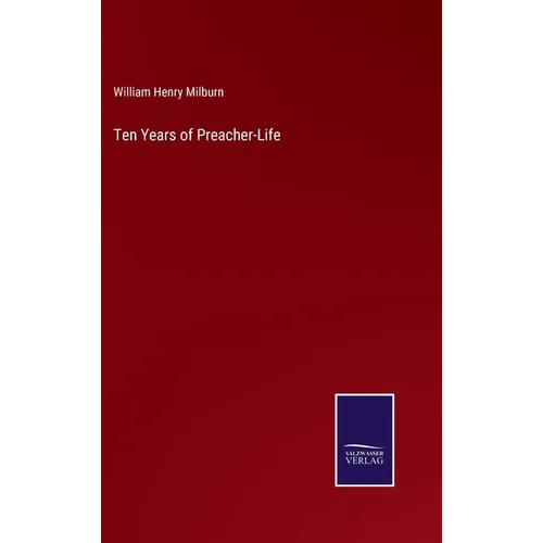 Ten Years of Preacher-Life - Hardcover