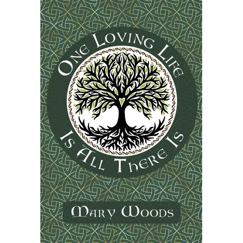 One Loving Life Is All There Is - Paperback