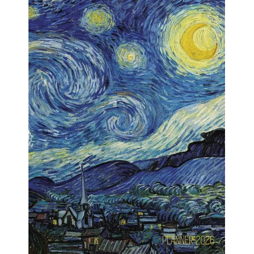 Vincent van Gogh Planner 2026: Starry Night Planner Organizer January-December (12 Months) Post-Impressionism Art - Paperback