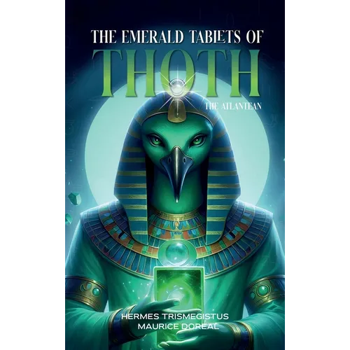 The Emerald Tablets of Toth The Atlantean - Hardcover