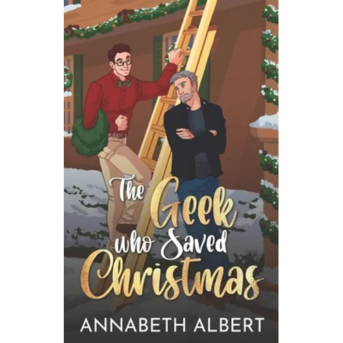 The Geek Who Saved Christmas - Paperback