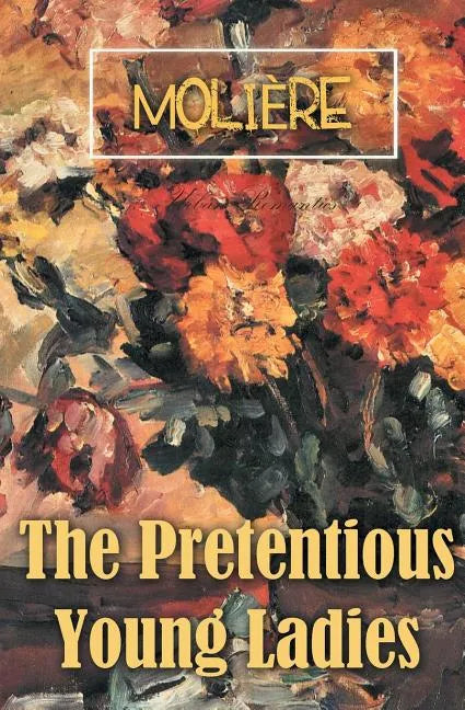The Pretentious Young Ladies - Paperback