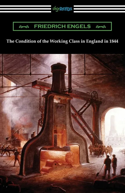 The Condition of the Working Class in England in 1844 - Paperback