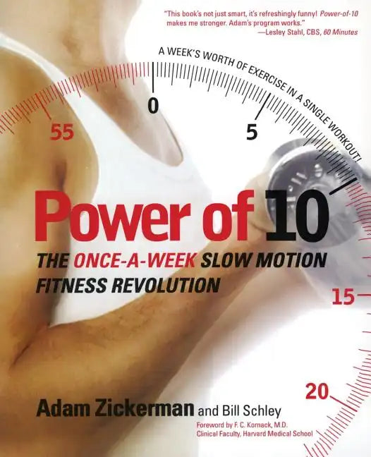 Power of 10: The Once-A-Week Slow Motion Fitness Revolution - Paperback