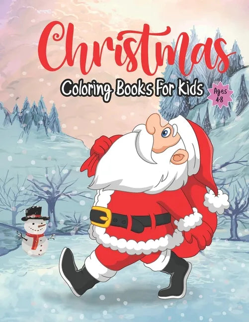 Christmas Coloring Books for kids ages 4-8: Merry Christmas Holiday Coloring Sketch Learning Book Awesome Color Book for Girls Awesome Coloring Book w - Paperback
