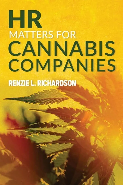 HR Matters for Cannabis Companies - Paperback