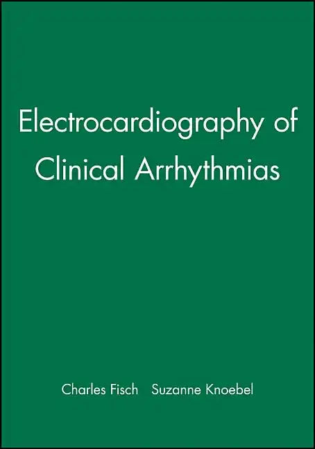 Electrocardiography of Clinical Arrhythmias - Hardcover