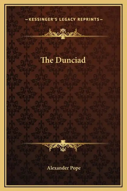 The Dunciad - Hardcover