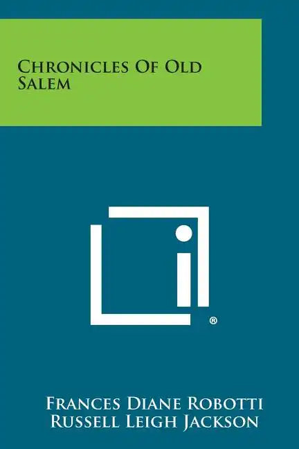 Chronicles of Old Salem - Paperback