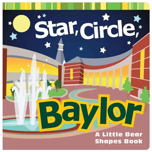 Star, Circle, Baylor: A Little Bear Shapes Book - Board Book