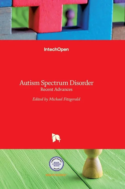 Autism Spectrum Disorder: Recent Advances - Hardcover