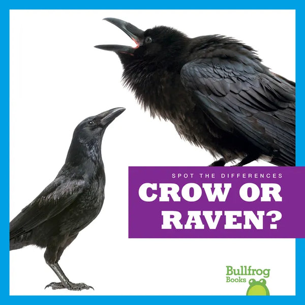 Crow or Raven? - Library Binding