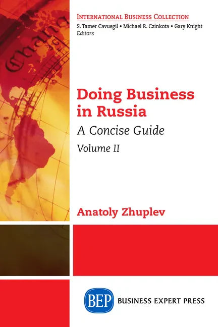 Doing Business in Russia, Volume II: A Concise Guide - Paperback