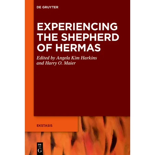 Experiencing the Shepherd of Hermas - Paperback