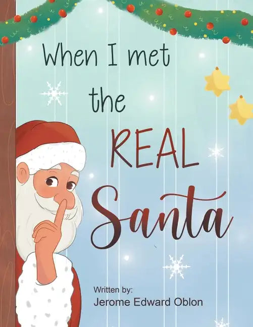 When I Met The Real Santa - Paperback