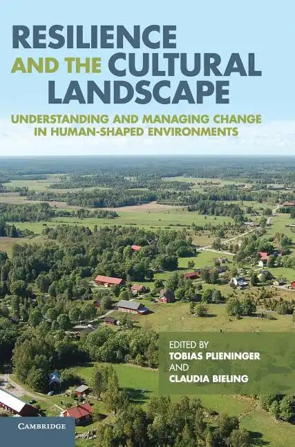 Resilience and the Cultural Landscape - Hardcover