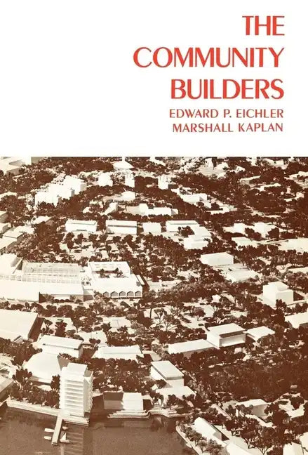 The Community Builders: Volume 1 - Hardcover