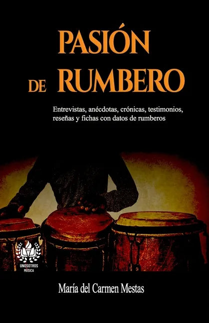 Pasión de rumbero - Paperback