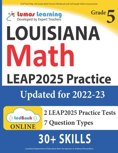 LEAP Test Prep: 5th Grade Math Practice Workbook and Full-length Online Assessments: LEAP Study Guide - Paperback