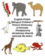 English-Polish Bilingual Children's Picture Dictionary of Animals - Paperback