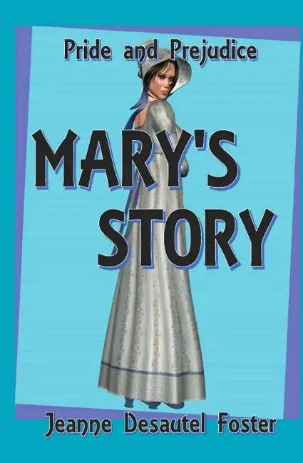 Pride & Prejudice: Mary's Story - Paperback