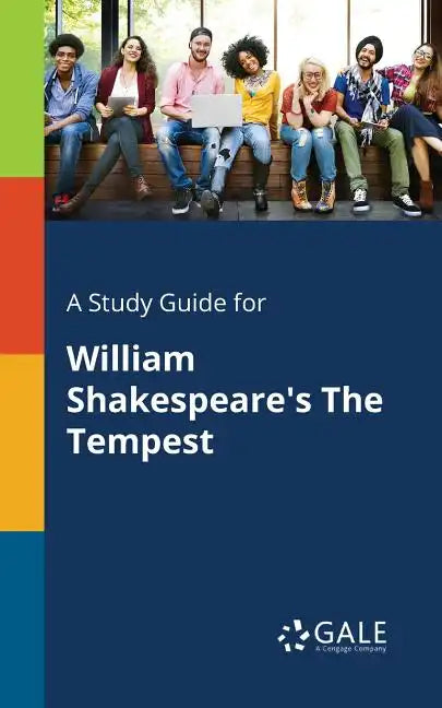 A Study Guide for William Shakespeare's The Tempest - Paperback