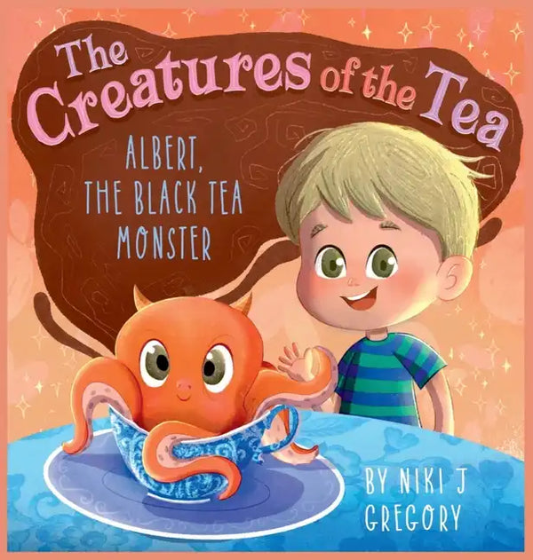 Albert, The Black Tea Monster: The Creatures of the Tea - Hardcover