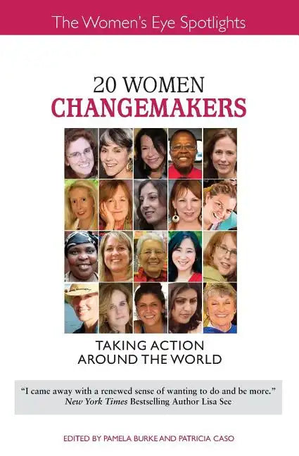 20 Women Changemakers: Taking Action Around the World - Paperback